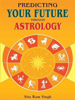 cover image of Predicting Your Future through Astrology